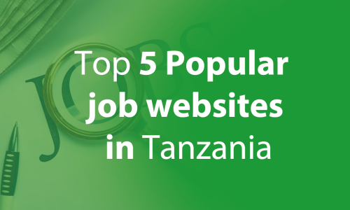 Top 5 Popular job websites in Tanzania